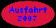 Ausfahrt 2007